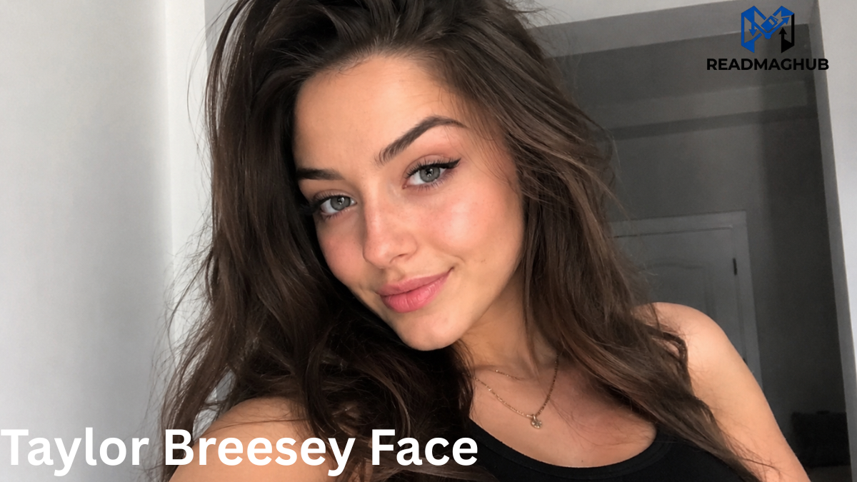 Taylor Breesey Face