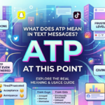 What Does ATP Mean in Text